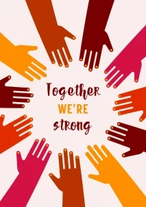 Colorful illustration of hands forming a circle around the message “Together We’re Strong”