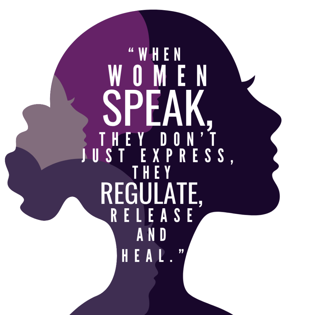 When women speak they regulate release and heal quote graphic