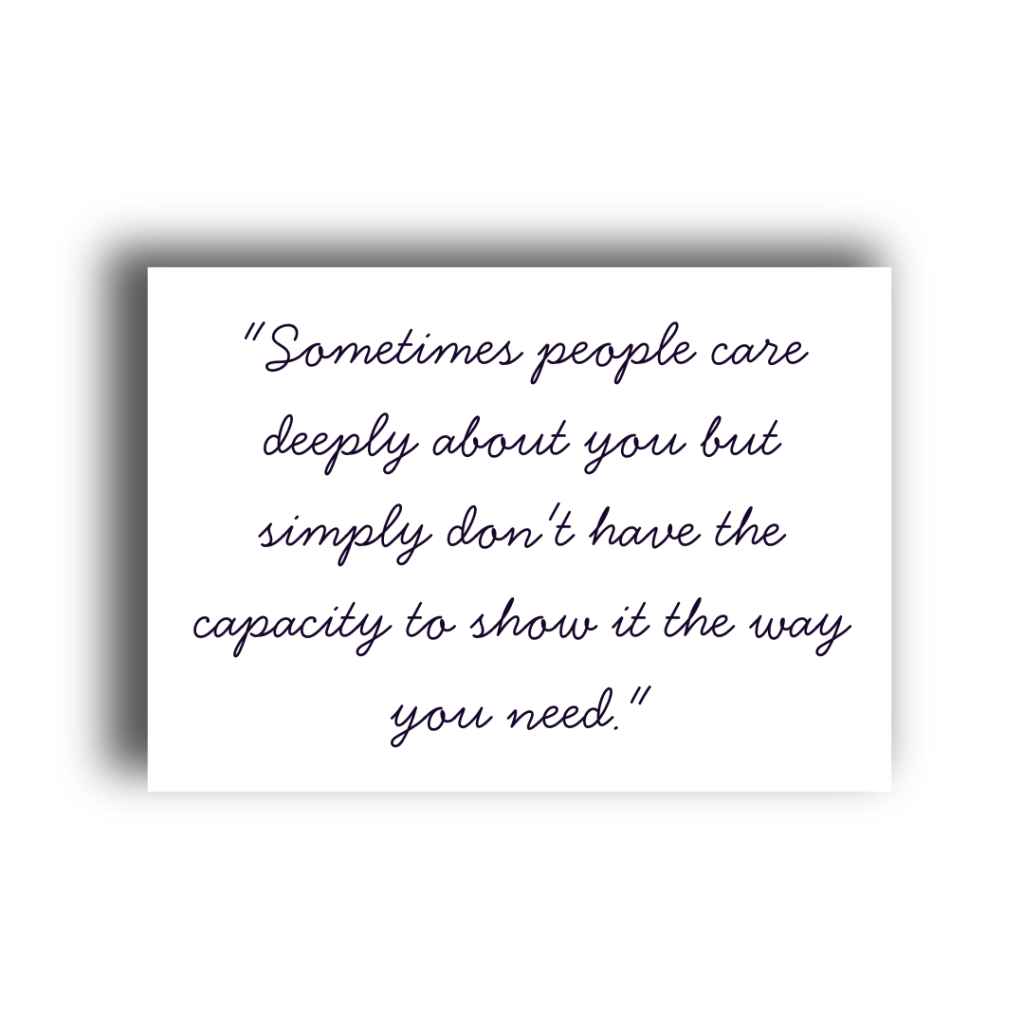 Inspirational quote about understanding care and capacity in relationships